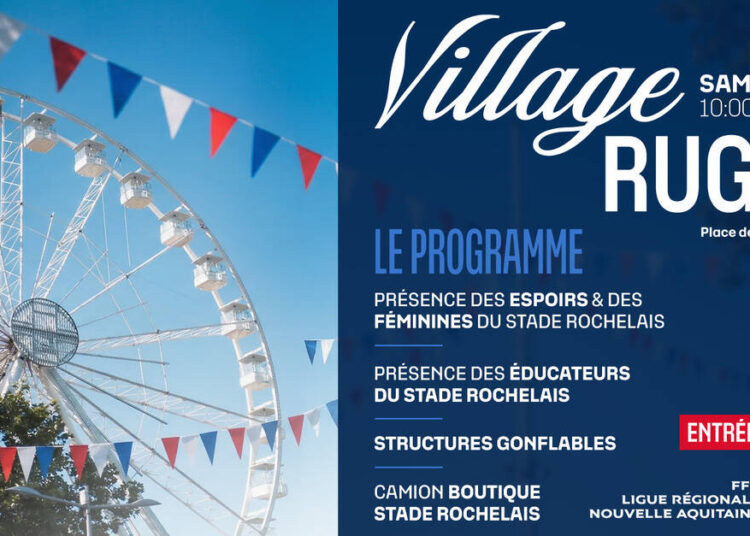 Avant le crunch, un Village Rugby à La Rochelle !