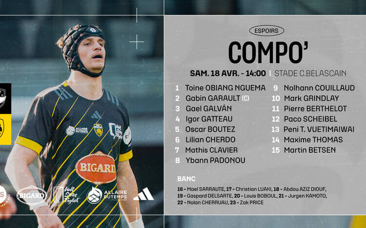 Les Espoirs à Bayonne, la compo