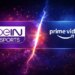 les fans français vont devoir jongler entre Prime Video et beIN Sports