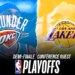 Preview Playoffs 2026 | Oklahoma City Thunder (1) – Los Angeles Lakers (4)