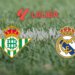 Betis Séville-Real Madrid, quelle chaîne diffuse le match ?