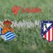 Real Sociedad-Atlético Madrid, quelle chaîne diffuse le match ?